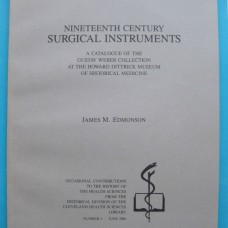 19TH CENTURY SURGICAL INSTRUMENTS,1986, SIGNED